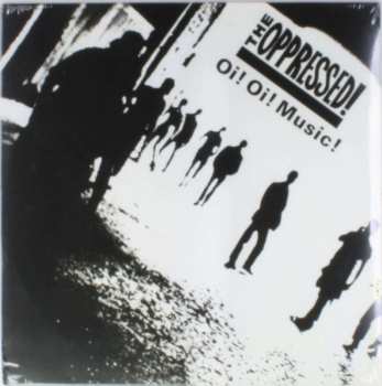 LP The Oppressed: Oi! Oi! Music! CLR | LTD
