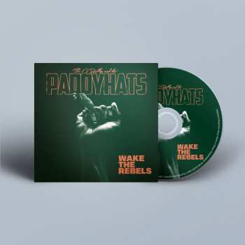 CD The O'Reillys & The Paddyhats: Wake The Rebels
