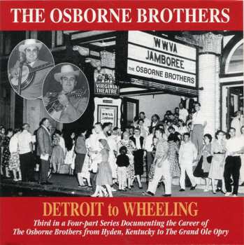 Album The Osborne Brothers: Detroit To Wheeling