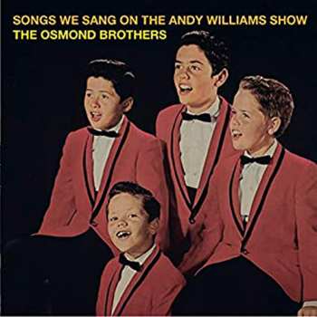 Album The Osmonds: Songs We Sang On The Andy Williams Show
