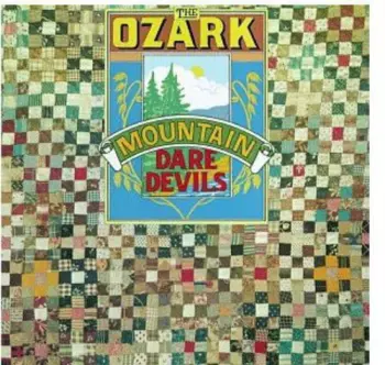 The Ozark Mountain Daredevils: The Ozark Mountain Daredevils
