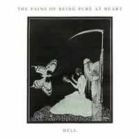 SP The Pains Of Being Pure At Heart: Hell LTD | CLR