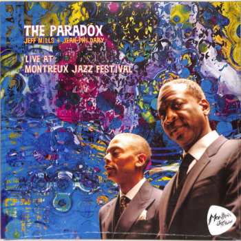 2LP The Paradox: Live At Montreux Jazz Festival