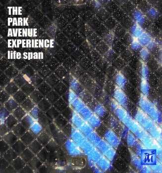 Album The Park Avenue Experience: Life Span