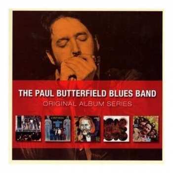 5CD/Dobozkészlet The Paul Butterfield Blues Band: Original Album Series