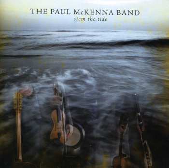 Album The Paul McKenna Band: Stem The Tide
