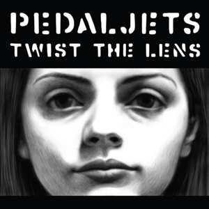 CD The Pedaljets: Twist The Lens