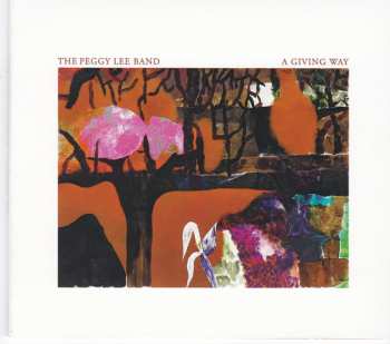 Album Peggy Lee Band: A Giving Way