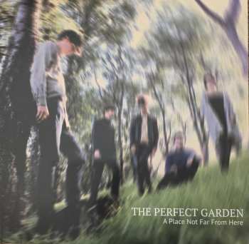 LP The Perfect Garden: A Place Not Far From Here LTD
