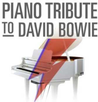 Album The Piano Tribute Players: Piano Tribute To David Bowie