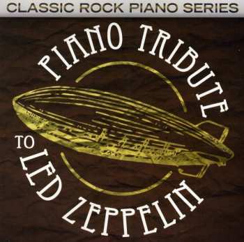 Album The Piano Tribute Players: Piano Tribute To Led Zeppelin