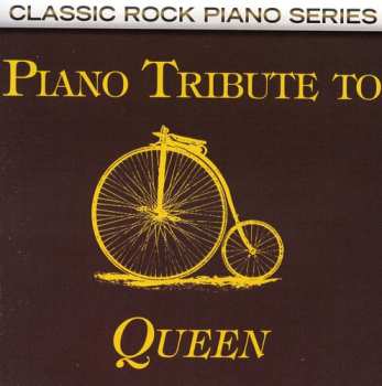 Album The Piano Tribute Players: Piano Tribute To Queen