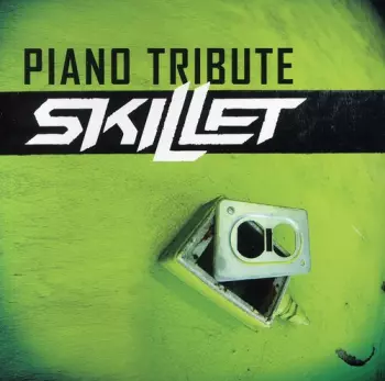 Piano Tribute To Skillet