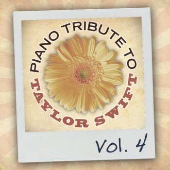 Album The Piano Tribute Players: Piano Tribute To Taylor Swift Vol 4