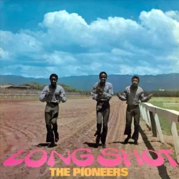 The Pioneers: Long Shot