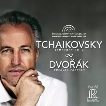 Antonín Dvořák: Symphony No. 6 - Rusalka Fantasy