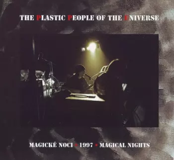 The Plastic People Of The Universe: Magické Noci 1997