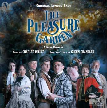Album "The Pleasure Garden" Original London Cast: The Pleasure Garden - A New Musical