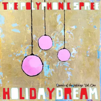 Holidaydream (Sounds Of The Holidays Vol. One)