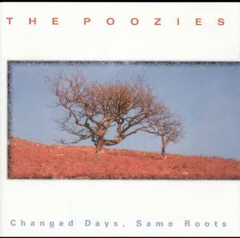 CD The Poozies: Changed Days , Same Roots