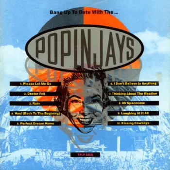 Bang Up To Date With The Popinjays