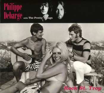 CD The Pretty Things: Rock St. Trop LTD | DIGI