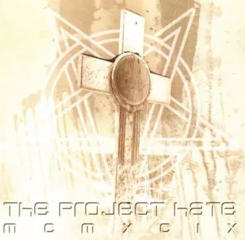 The Project Hate MCMXCIX: Hate, Dominate, Congregate, Eliminate