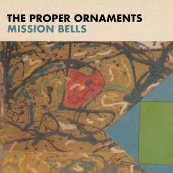 CD The Proper Ornaments: Mission Bells DIGI