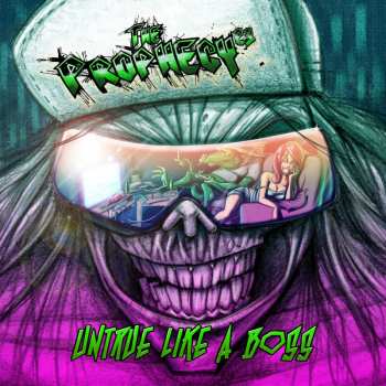 Album The Prophecy23: Untrue Like A Boss