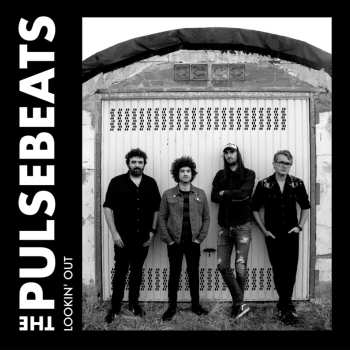 Album The Pulsebeats: Lookin’ Out