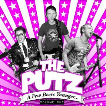 Album The Putz: A Few Beers Younger... Volume One