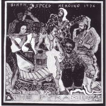 Album The Pyramids: Birth / Speed / Merging