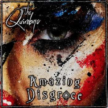 CD The Quireboys: Amazing Disgrace