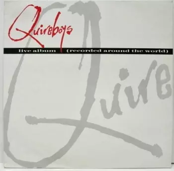 The Quireboys: Live Album (Recorded Around The World)