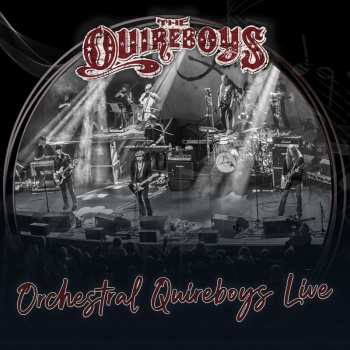 CD/DVD The Quireboys: Orchestral Quireboys Live