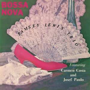 LP The Ramsey Lewis Trio: Bossa Nova