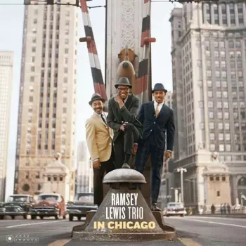 The Ramsey Lewis Trio: In Chicago