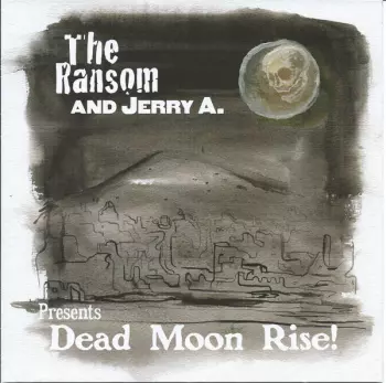 The Ransom: Dead Moon Rise!
