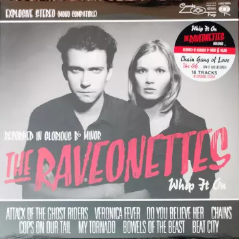 The Raveonettes: Whip It On / Chain Gang Of Love - The OG