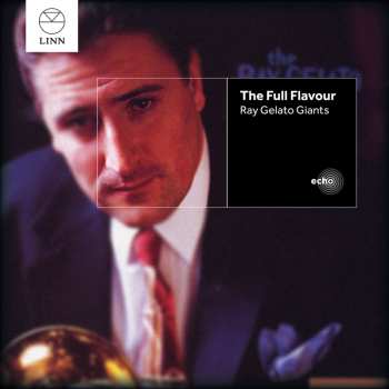 Album Ray Gelato Giants: The Full Flavour 