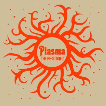 Album The Re-Stoned: Plasma