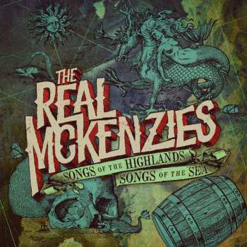 CD The Real McKenzies: Songs Of The Highlands, Songs Of The Sea DIGI