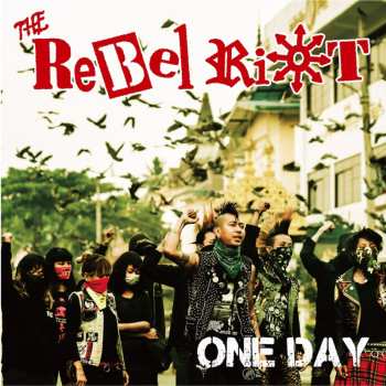 LP The Rebel Riot: One Day