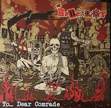 LP The Rebel Riot: To... Dear Comrade