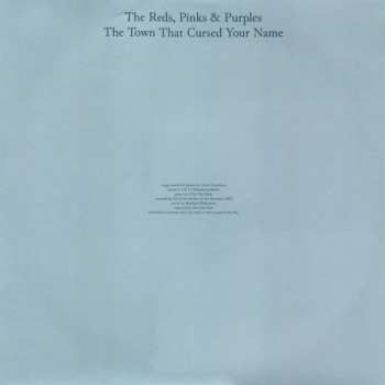 LP The Reds, Pinks And Purples: The Town That Cursed Your Name LTD | CLR