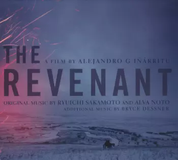 Bryce Dessner: The Revenant (Original Motion Picture Soundtrack)
