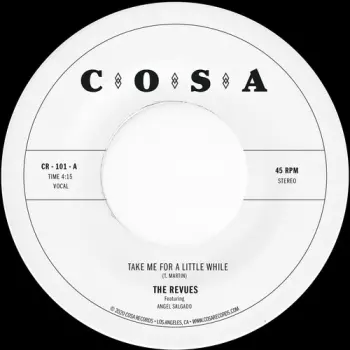 The Revues: Take Me For A Little While / Cariño Nuevo