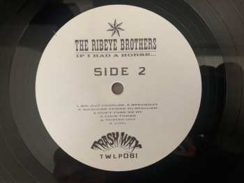 LP The Ribeye Brothers: If I Had A Horse...