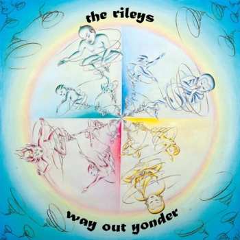 CD The Rileys: Way Out Yonder