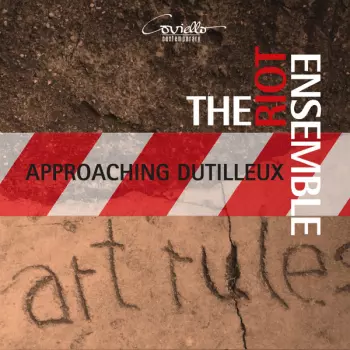 Riot Ensemble: Approaching Dutilleux
